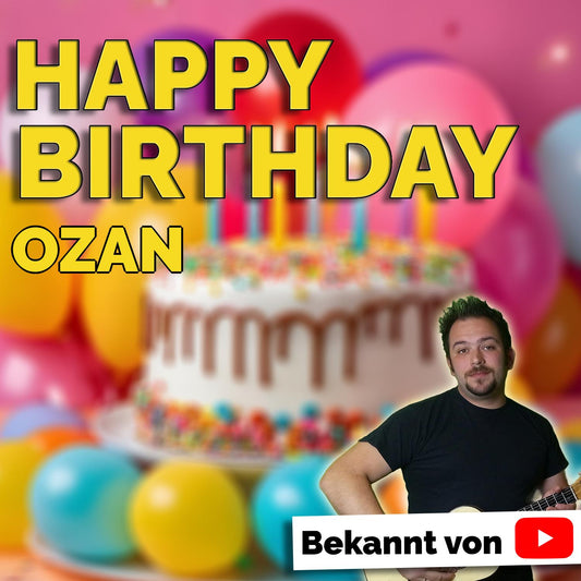 Produktbild Happy Birthday to you Ozan mit Wunschgrußbotschaft