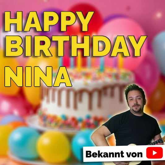 Produktbild Happy Birthday to you Nina mit Wunschgrußbotschaft