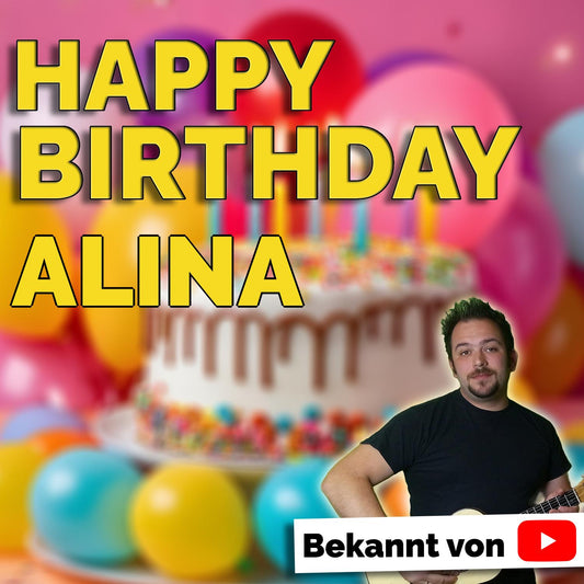 Produktbild Happy Birthday to you Alina mit Wunschgrußbotschaft