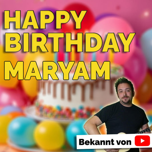 Produktbild Happy Birthday to you Maryam mit Wunschgrußbotschaft