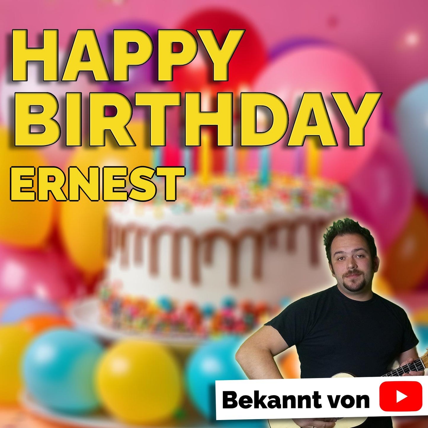 Produktbild Happy Birthday to you Ernest mit Wunschgrußbotschaft