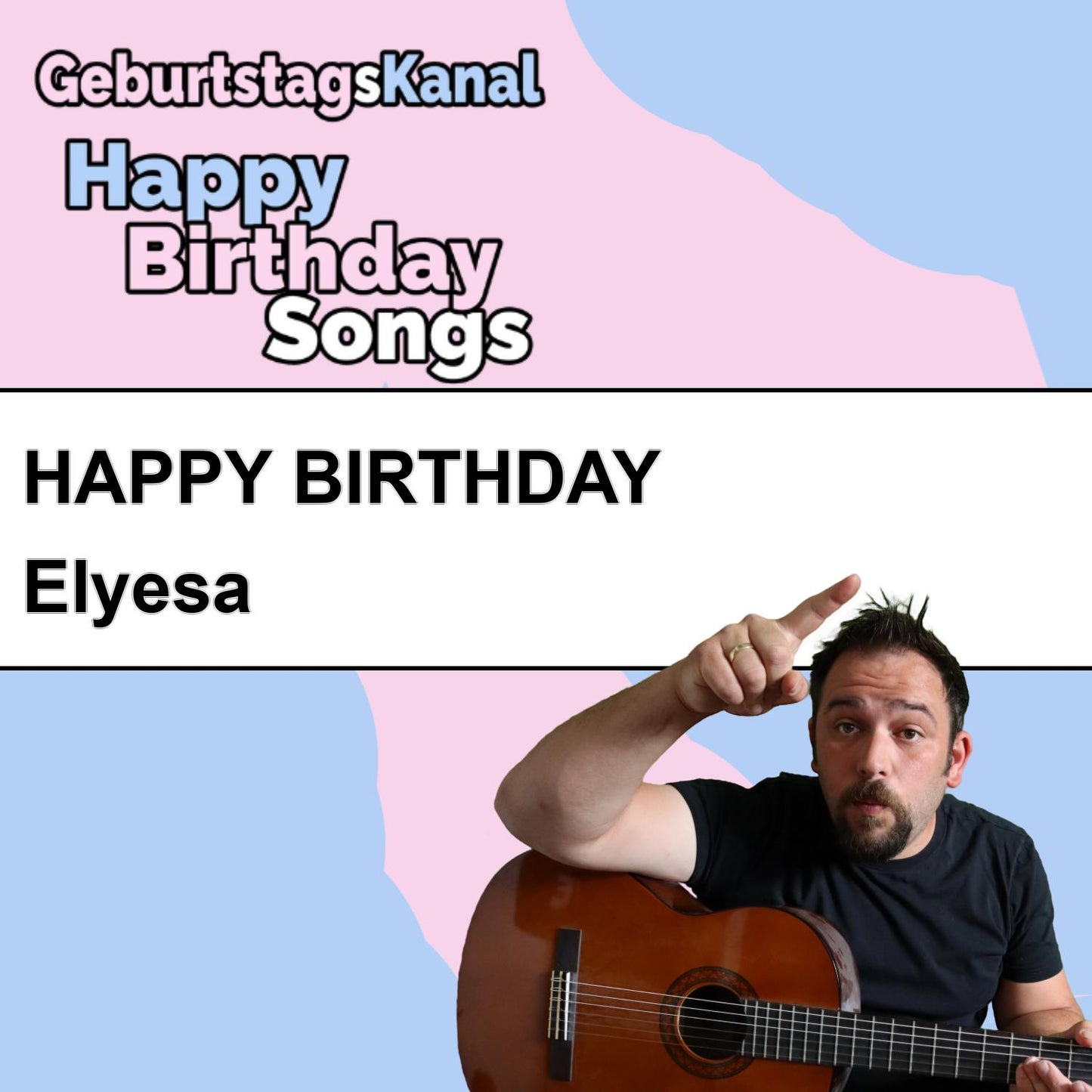 Produktbild Happy Birthday to you Elyesa mit Wunschgrußbotschaft