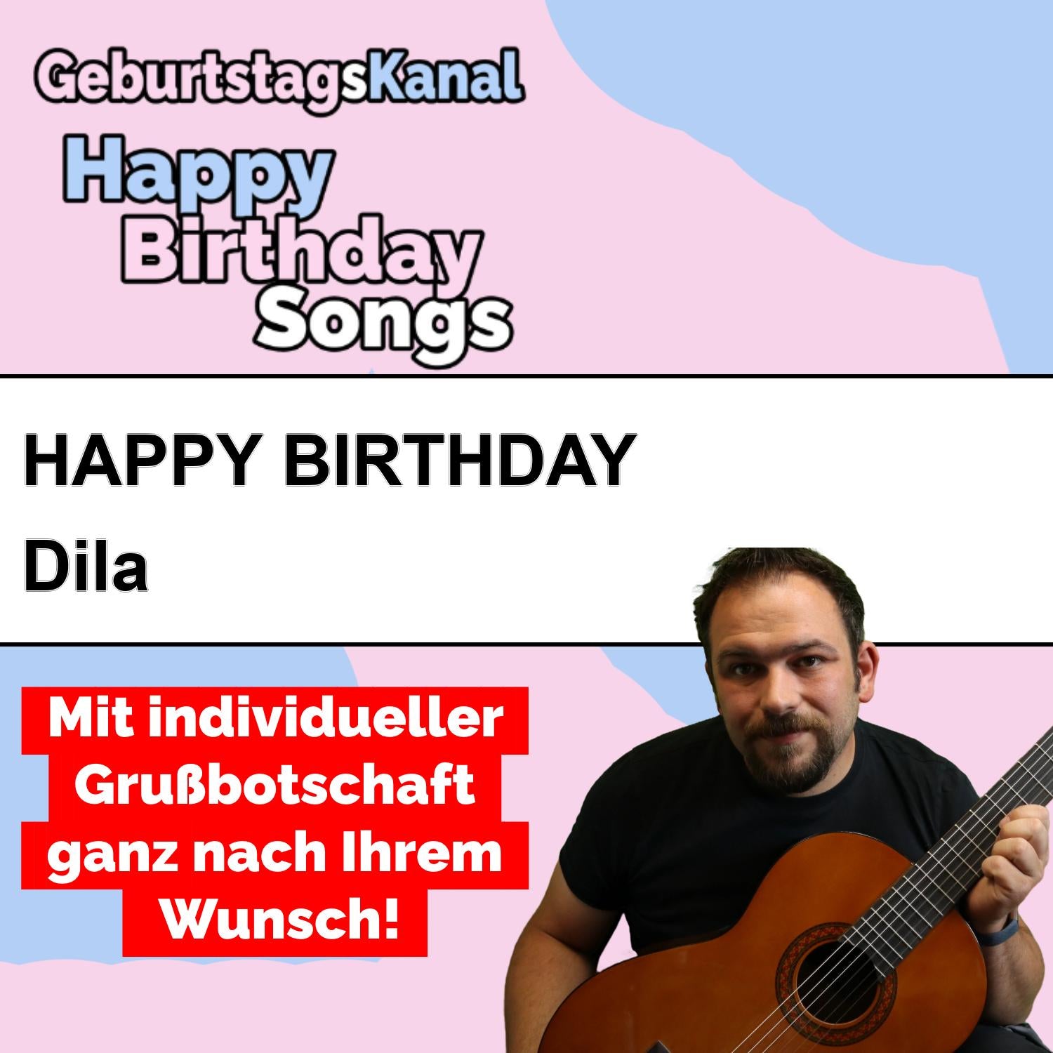 Produktbild Happy Birthday to you Dila mit Wunschgrußbotschaft