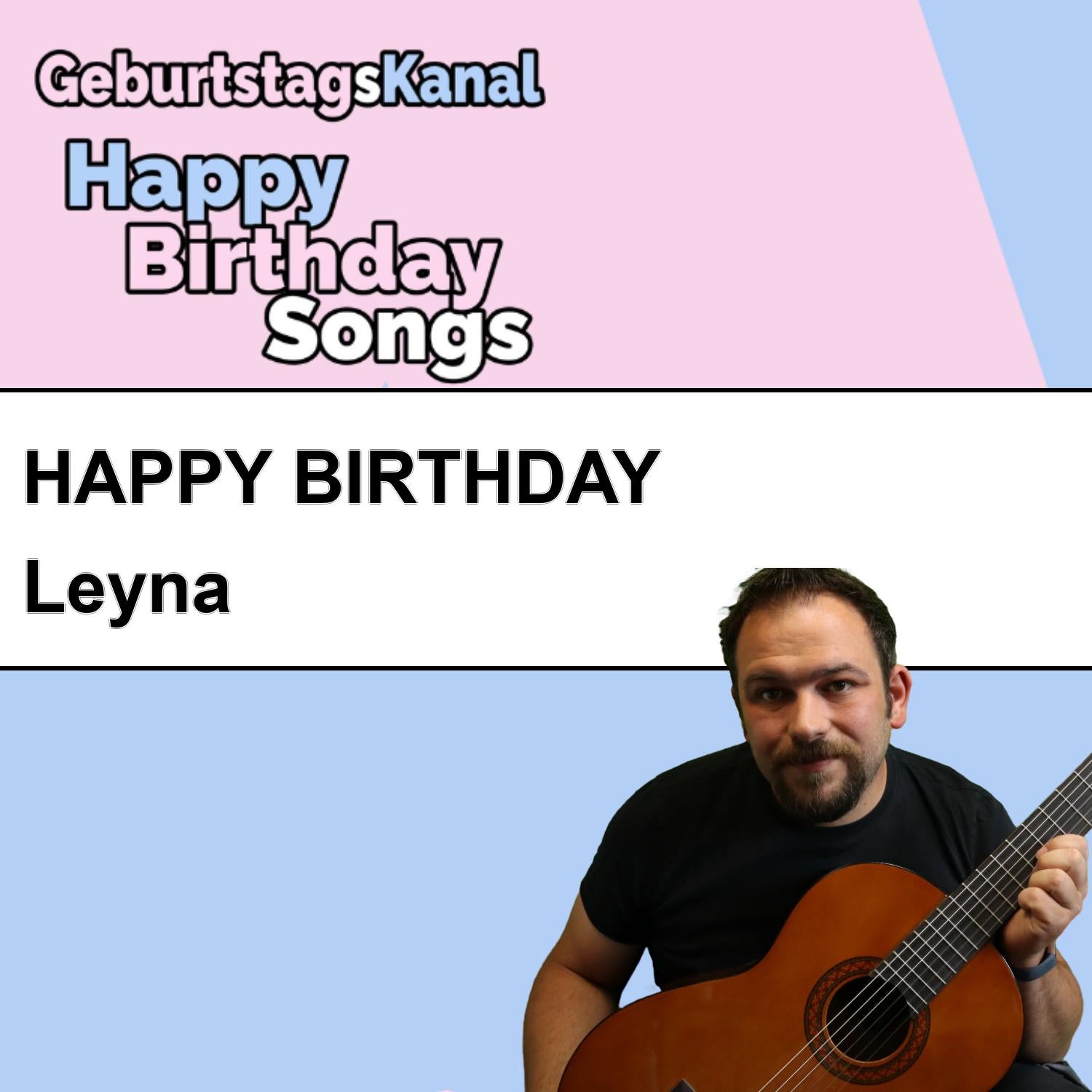 Produktbild Happy Birthday to you Leyna mit Wunschgrußbotschaft