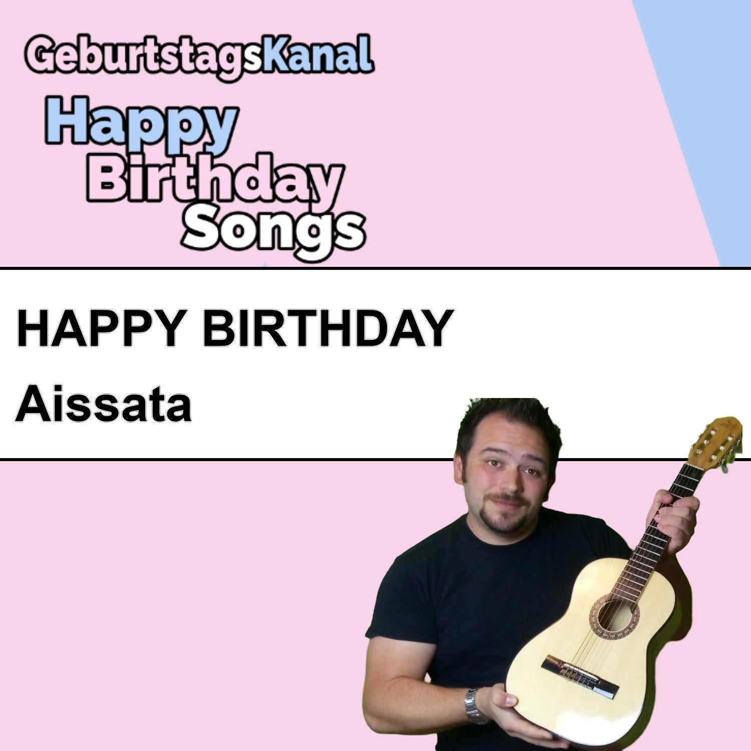 Produktbild Happy Birthday to you Aissata mit Wunschgrußbotschaft