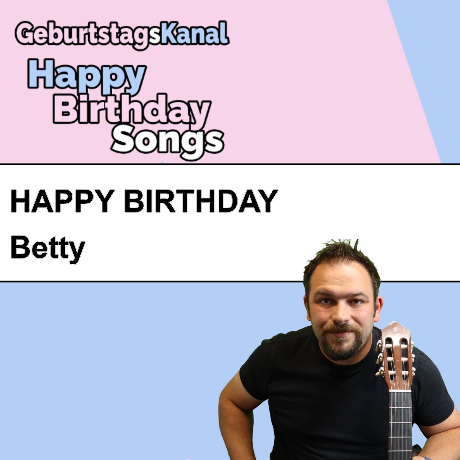 Produktbild Happy Birthday to you Betty mit Wunschgrußbotschaft