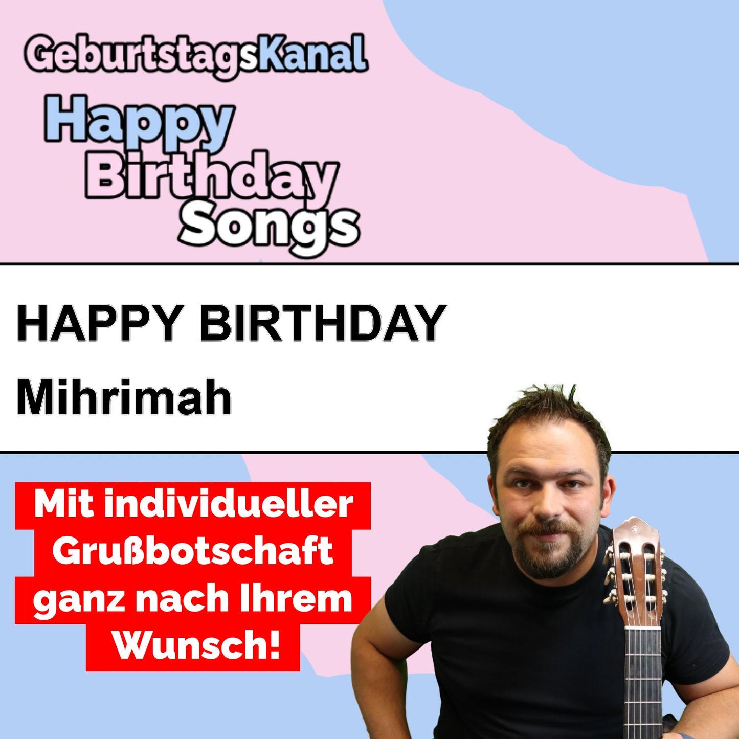 Produktbild Happy Birthday to you Mihrimah mit Wunschgrußbotschaft