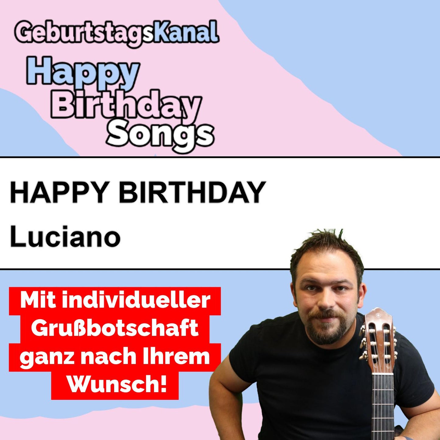 Produktbild Happy Birthday to you Luciano mit Wunschgrußbotschaft