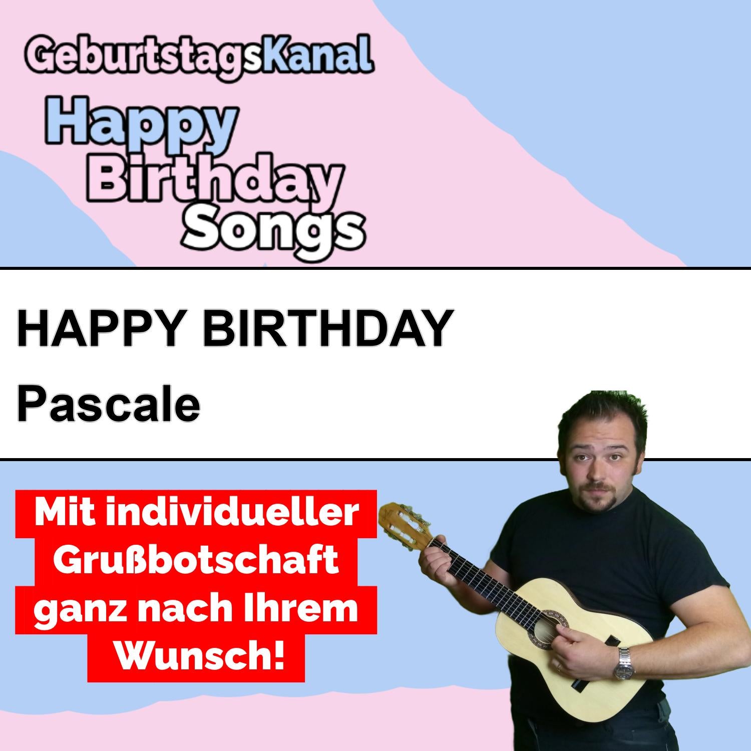 Produktbild Happy Birthday to you Pascale mit Wunschgrußbotschaft