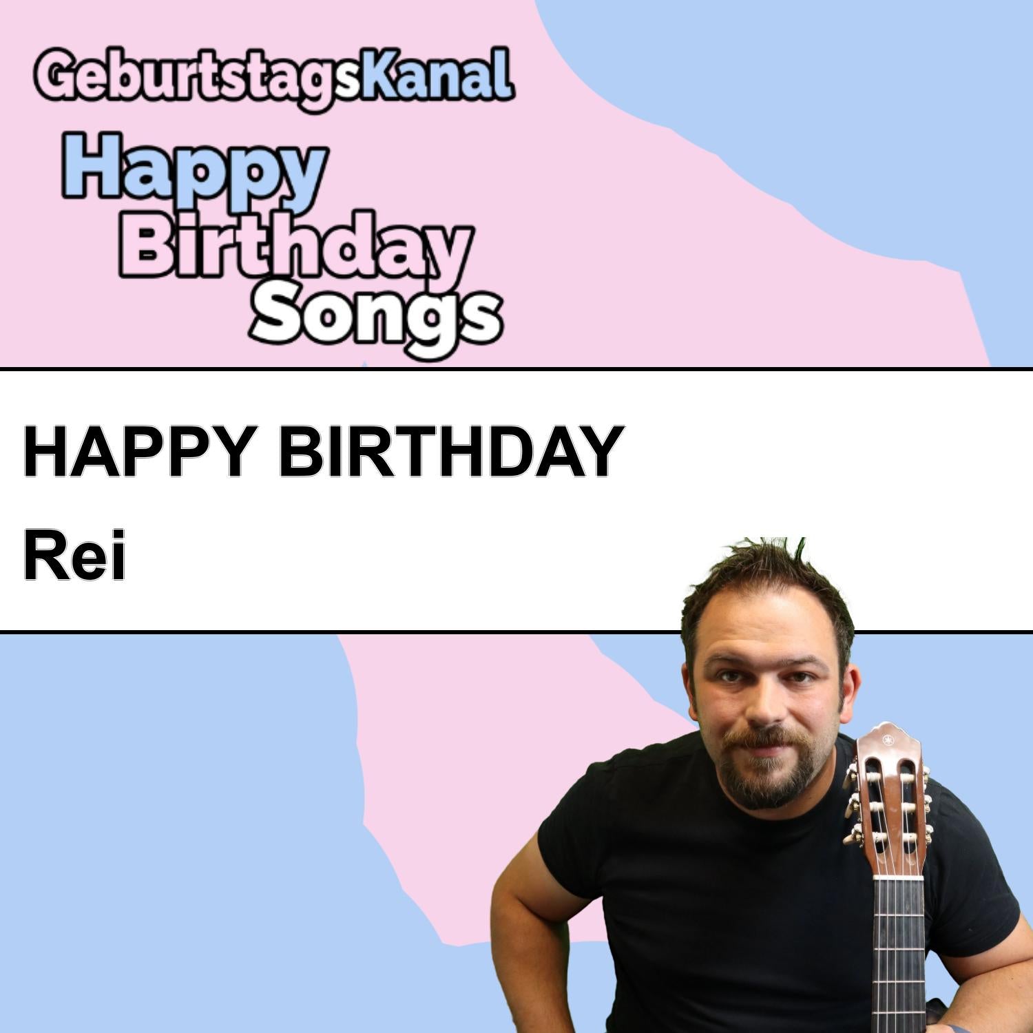 Produktbild Happy Birthday to you Rei mit Wunschgrußbotschaft