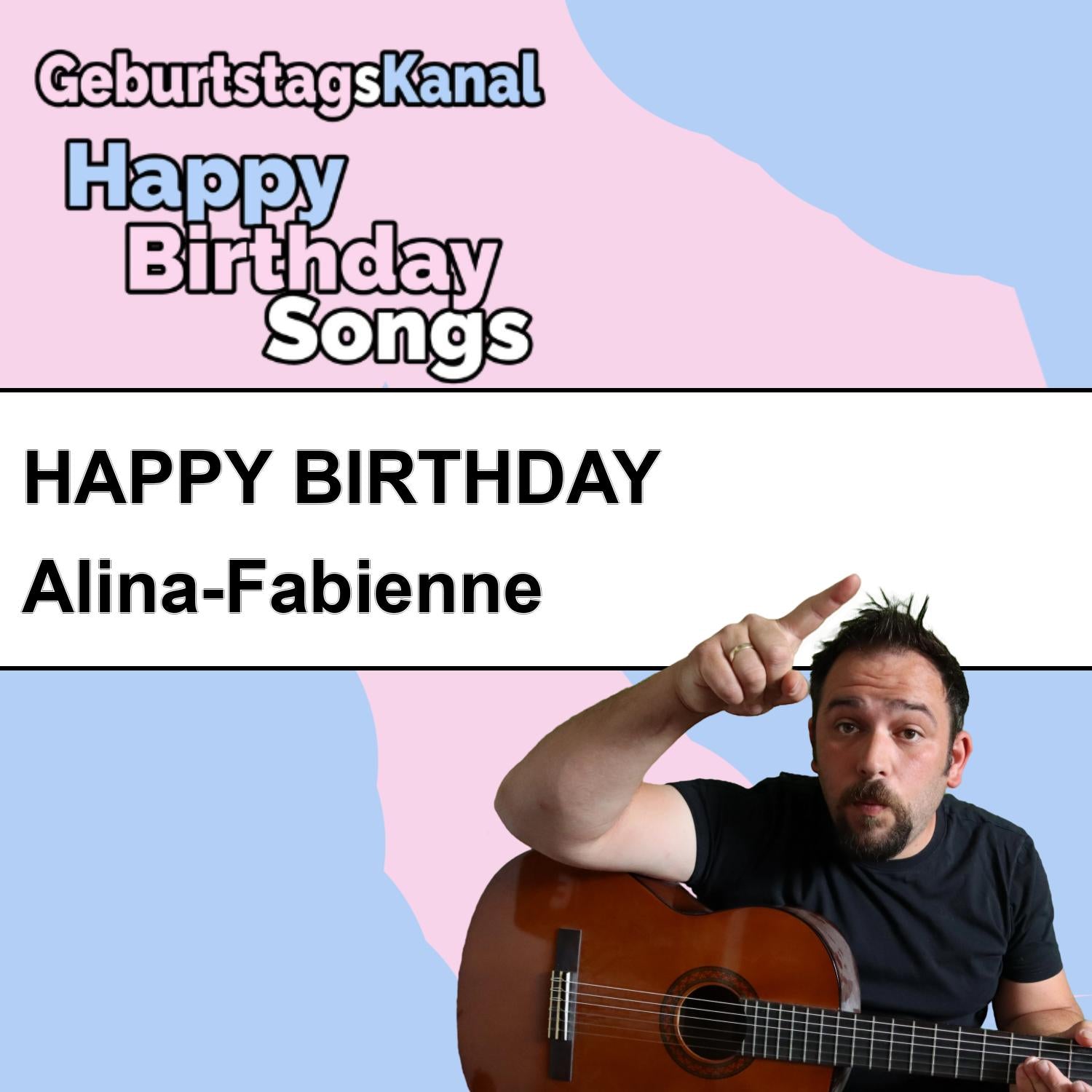 Produktbild Happy Birthday to you Alina-Fabienne mit Wunschgrußbotschaft