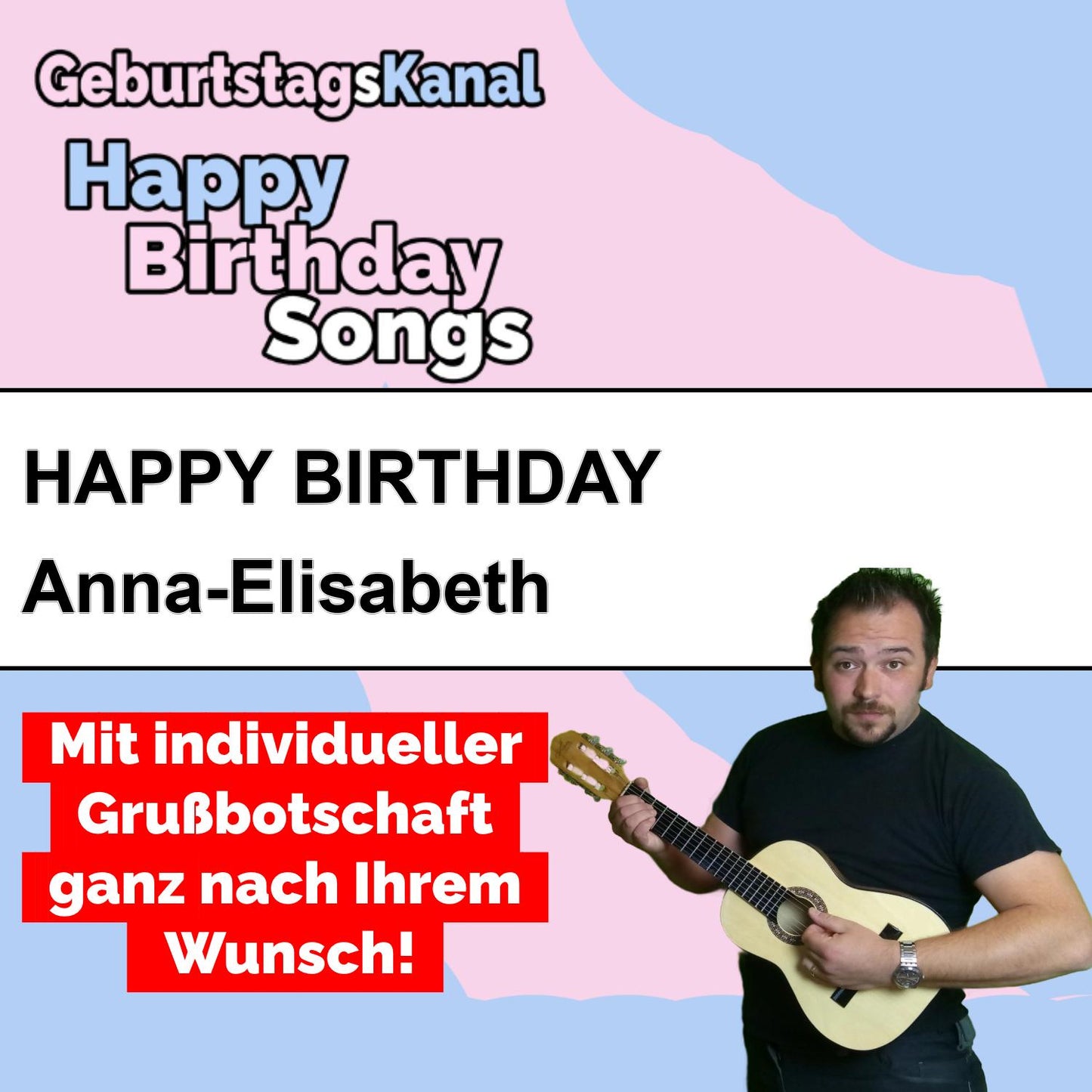 Produktbild Happy Birthday to you Anna-Elisabeth mit Wunschgrußbotschaft