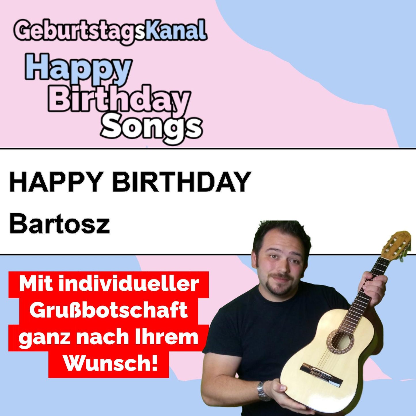 Produktbild Happy Birthday to you Bartosz mit Wunschgrußbotschaft