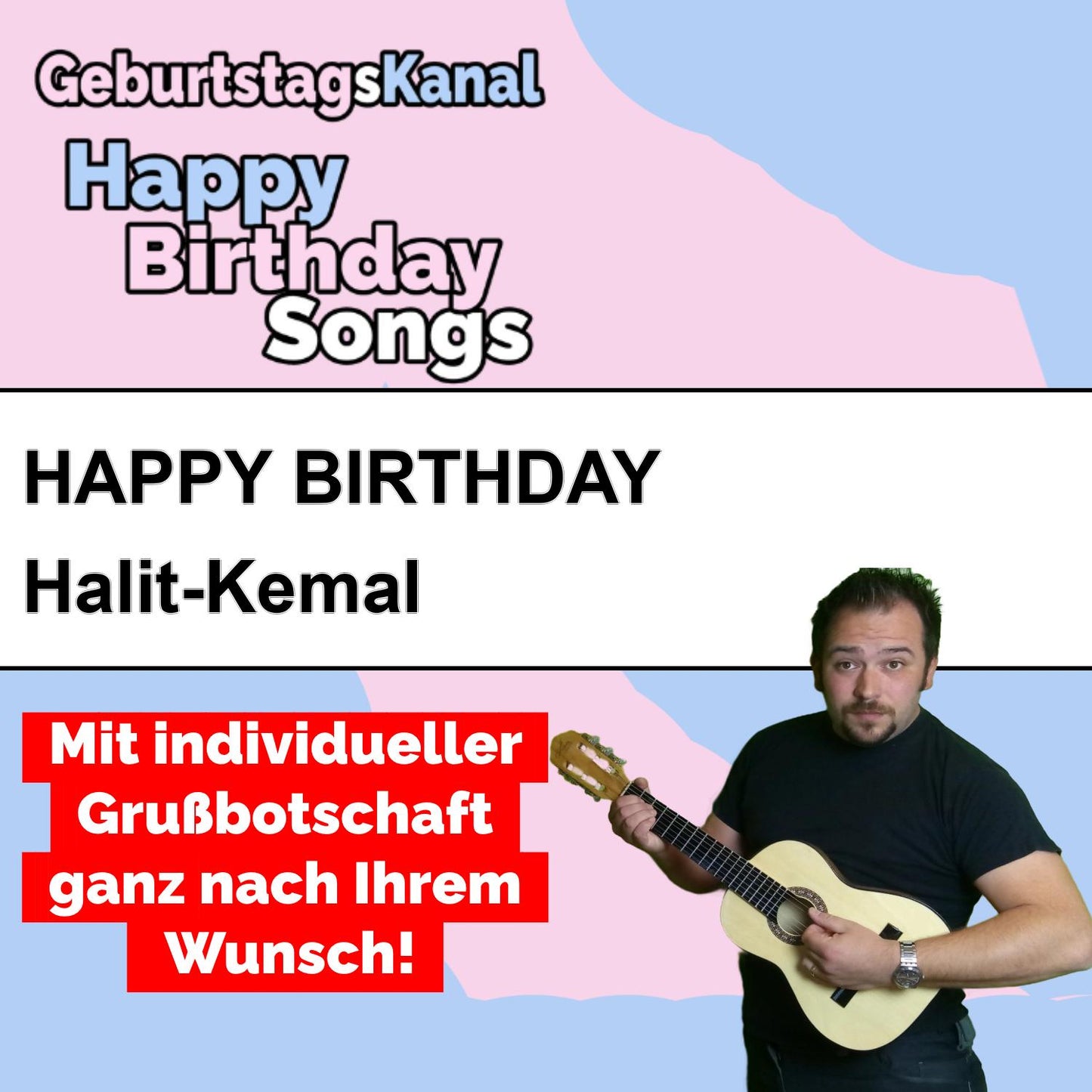 Produktbild Happy Birthday to you Halit-Kemal mit Wunschgrußbotschaft